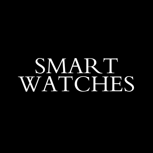 Smart Watches